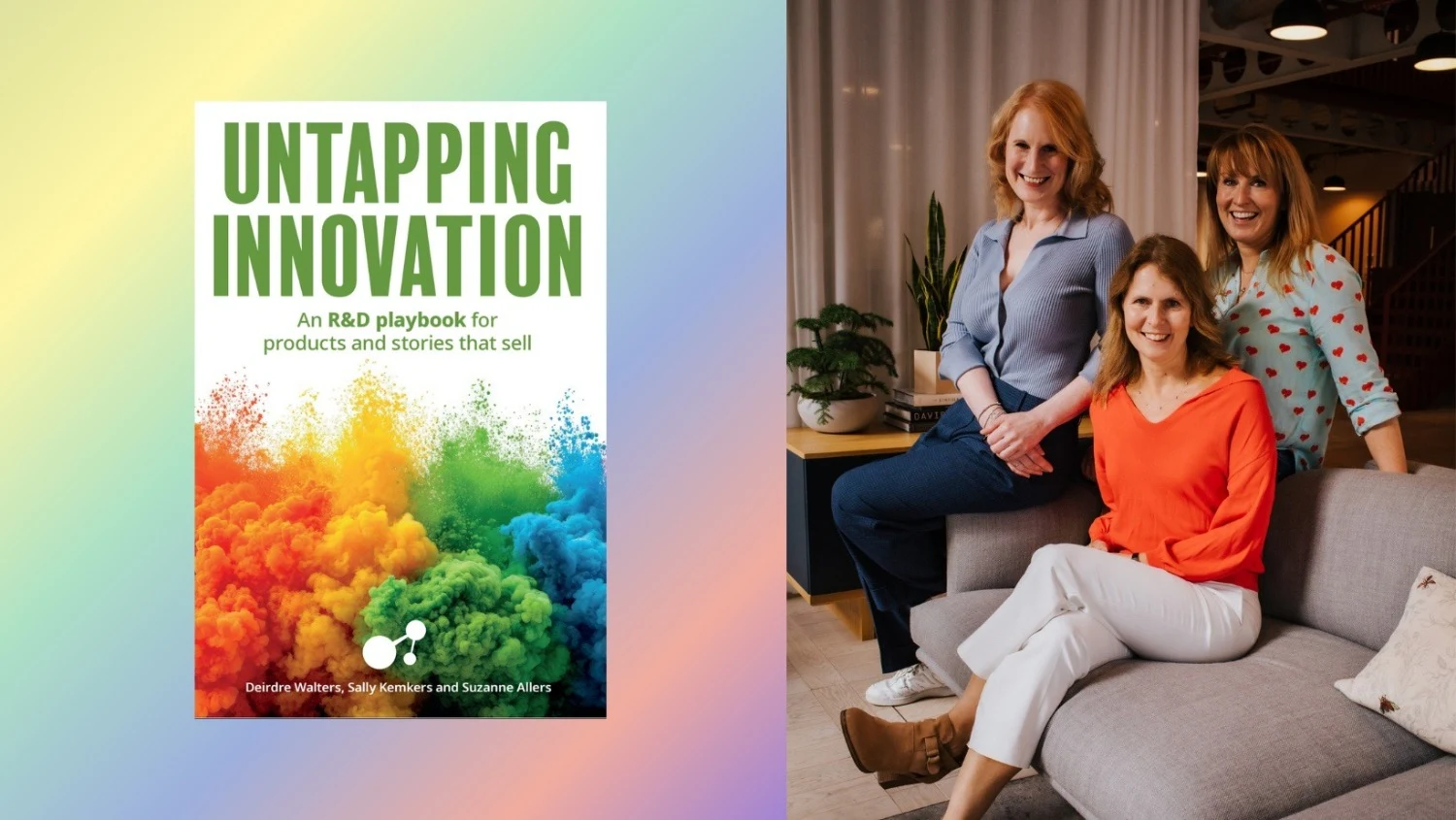 New Book Untapping Innovation®: An R&D playbook for products and stories that sell