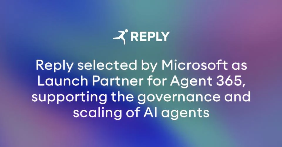 Reply selected by Microsoft as Launch Partner for Agent 365, supporting the governance and scaling of AI agents