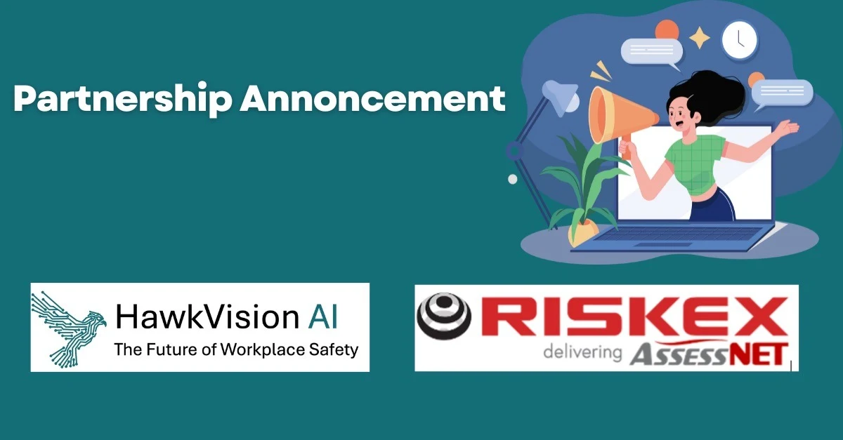 HawkVision AI and Riskex Announce Strategic Partnership to Transform Workplace Safety Through AI and Intelligent Risk Management