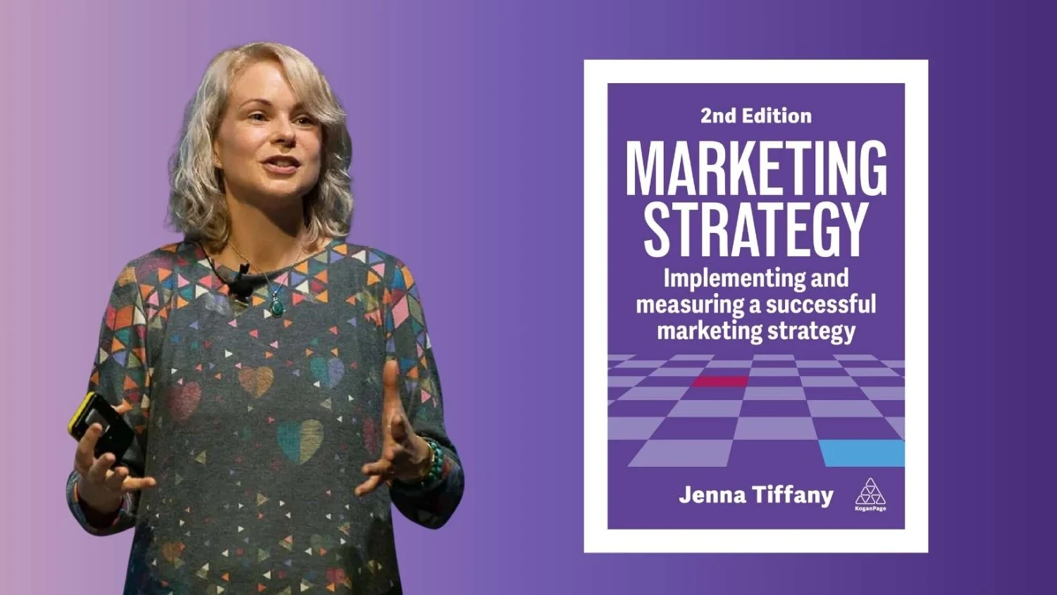 Marketing Strategy in the Era of AI: Global top 50 marketer, Jenna Tiffany, cuts through the digital noise with her updated edition of ‘Marketing Strategy’